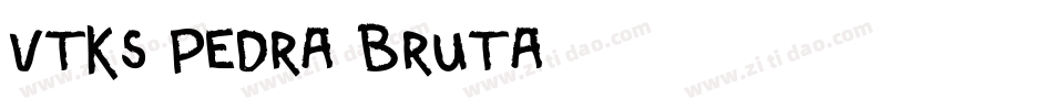 Vtks Pedra Bruta字体转换